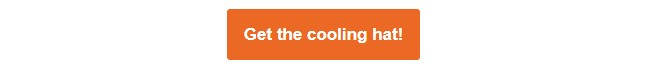 Orange button that leads to the cooling hat's article page.